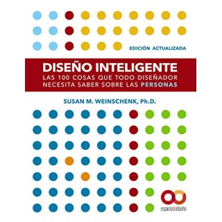 DISEÑO INTELIGENTE. LAS 100 COSAS QUE TODO DISEÑADOR NECESITA